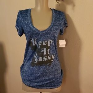 Keep it Sassy tshirt.  Sz M